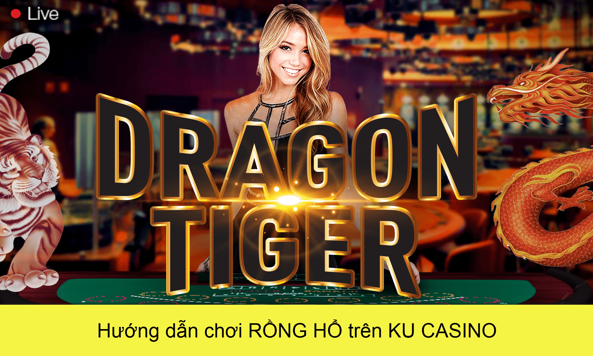 Chơi game Rồng Hổ Kubet để có cơ hội kiếm tiền triệu mỗi giờ 